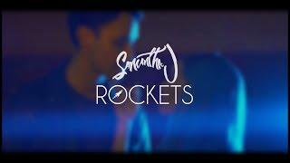 Rockets Music Video Out Now