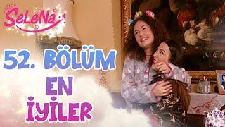 52. Bölümün En İyileri - Selena Kolaj