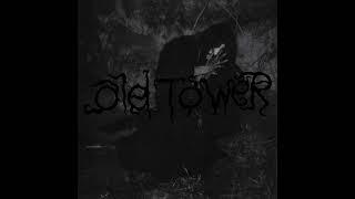 Old Tower - The Old King of Witches 2021 Old-School Dungeon Synth