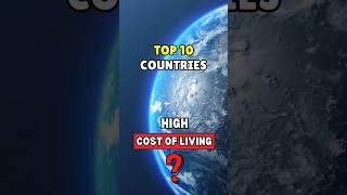 Top 10 Countries with High Cost Of Living #toppicksusa #costofliving #top10 #shorts