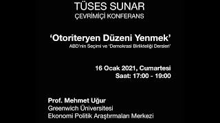 Prof.Dr. Mehmet Uğurla Otoriteryen Düzeni Yenmek ABDnin Seçimi ve Demokrasi Birlikteliği Dersleri