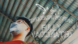 Fully Vaccinated Conquering my fear 
