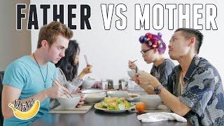 Father vs Mother