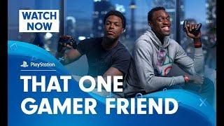 PlayStation That One Gamer Friend – Featuring Kyle Lowry and Pascal Siakam
