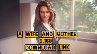 A wife and mother v0.160 update_Download link