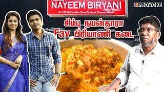 The Legacy & Journey Of Chennais Best Biriyani   STR  Nayanthara  Nayeem Biriyani  Provoke TV