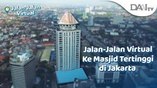 Jalan-Jalan Virtual ke Masjid Tertinggi di Jakarta Menara 165