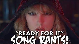 Taylor Swift Ready For It SONG RANTS