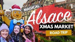 ALSACE CHRISTMAS MARKET ROAD TRIP VLOG  Ft. Strasbourg Colmar & Mulhouse France + Hidden Gems
