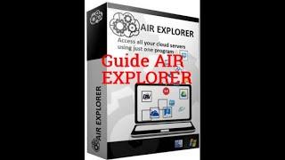 AIR EXPLORER PRO 2.5.4 GUIDE CONNECT ON ACCOUNT GOOGLE DRIVE