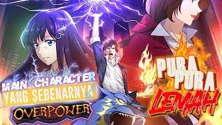 PURA PURA LEMAH - 9 Anime Dengan MC Badas Tetapi Memilih Untuk Menyembunyikan Kekuatanya