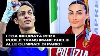 LEGA INFURIATA PER IL PUGILE TRANS IMANE KHELIF ALLE OLIMPIADI DI PARIGI