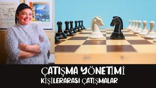 Çatışma Yönetimi. Kişilerarası Çatışmaları Nasıl Yönetiriz?