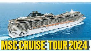 MSC Cruise ship tour 2024