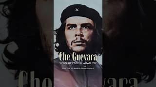 Che Guevara Pemimpin Revolusioner yang Tak Terlupakan  #cheguevara #revolution #legend #shorts