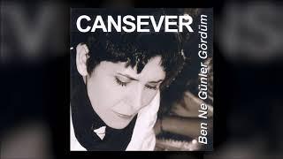 Cansever   Sen de Gittin Official Audio