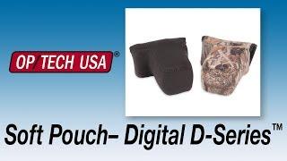 Soft Pouch™ Digital D-Series - OPTECH USA