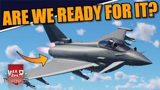 War Thunder - TRYING to see if we are READY for the EUROFIGHTER with this AMAZING MOD in the game