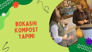 Kokopelli Şehirde ile Bokashi Kompost Yapımı