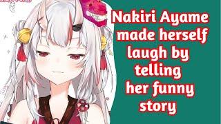 ENG SUB Nakiri Ayame made herselflaugh by telling her funny story Hololive Vtuber 百鬼あやめ