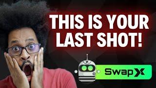 Last Call For SwapX NFTS