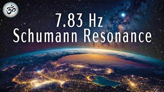 7.83 Hz  Schumann Resonance 432 Hz Healing Frequency Boost Positive Energy Meditation Music