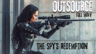 OUTSOURCE - The Spys Redemption  Powerfull Hollywood Action Movie  Full HD  Free Movies