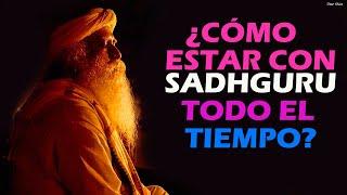 CÓMO SENTIR LA PRESENCIA DE SADHGURU AUNQUE NO ESTEMOS CERCA DE ÉL FÍSICAMENTE?