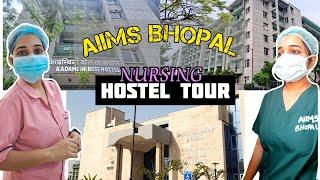 AIIMS HOSTEL TOUR  Nursing Hostel  AIIMS BHOPAL #aiims #hosteltour #tour #aiimsbhopal #nursing #yt