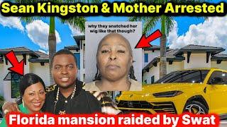 Sean Kingston and Mother Arrested Mansion Raided on Fraud Charges FULL DETAILS