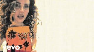 Lana Del Rey - Doin Time Official Audio