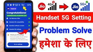 Jio 5G Handset Settings Problem  Handset 5G Settings Not Enabled Jio  Jio 5G Network