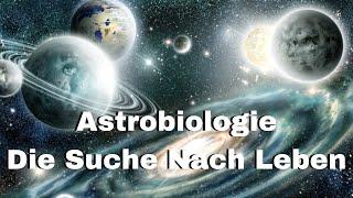 Astrobiologie Die Suche Nach Leben - Universum Doku