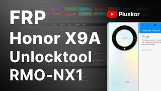 FRP Honor X9a RMO-NX1. Unlocktool.