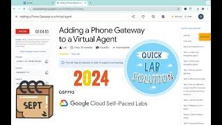 2024 Adding a Phone Gateway to a Virtual Agent  #qwiklabs  #GSP793  With Explanation️