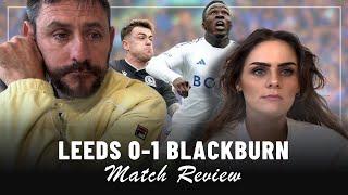 Not MENTALLY strong enough  Leeds 0-1 Blackburn