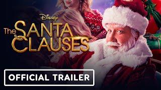 The Santa Clauses - Official Trailer 2022 Tim Allen Elizabeth Mitchell