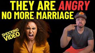 WOMEN are Becoming ANGRY & BITTER Cuz MEN are NOT GETTING MARRIED