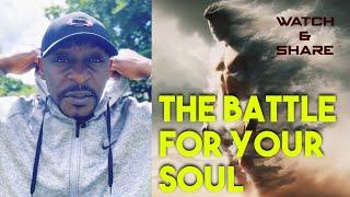 THE BATTLE FOR YOUR SOUL  CHOSEN ONES #youtube#spiritual#video