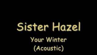 Sister Hazel - Your Winter Acoustic lyrics