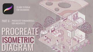 How to Make Isometric Diagrams in Procreate Tutorial  Procreate for Architects Part 6