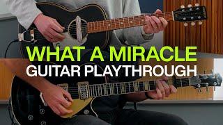 What A Miracle  Official Electric Guitar Playthrough  New Song from @elevationworship