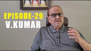 Simply SPB Episode -29 V.Kumar