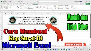 Cara Membuat Kop Surat di Excel  Tutorial Membuat Kop Surat Di Microsoft Excel