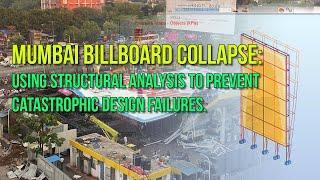 Mumbai Billboard Collapse. Using Structural Analysis to Prevent Catastrophic Design Failures.