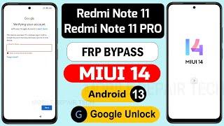 Redmi Note 11 Pro FRP Bypass MIUI 14  Redmi Note 11 MIUI 14 FRP Unlock Redmi Note 11 pro Frp Bypass