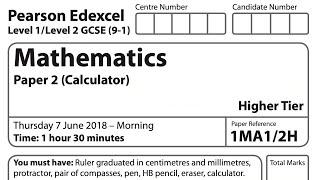 GCSE Higher Edexcel - June 2018 Paper 2 calculator walkthrough