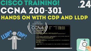 Cisco - CCNA Certification 200-301 - LLDP and CDP .24