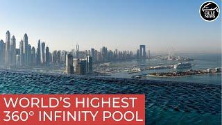 This is the world’s highest 360° infinity Pool  Aura Sky Pool Dubai