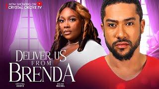 DELIVER US FROM BRENDA  - Nigerian Movies 2024 Latest Full Movie - MAJID MICHAEL  CRYSTAL OKOYE